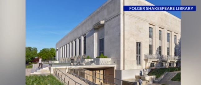 Folger Shakespeare Library Reopening Friday