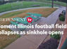 Moment 100-foot-wide sinkhole opens up and collapses Illinois football field<br><br>