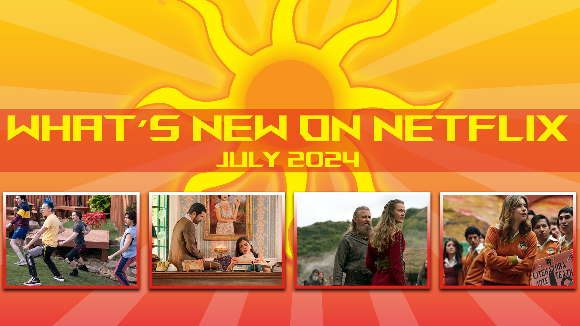 What's New on Netflix - July 2024