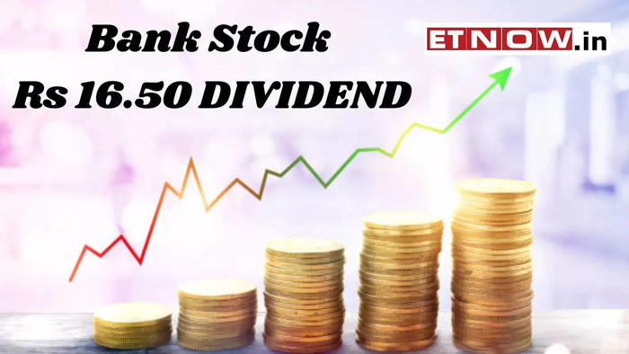 bank stock, rs 16.50 dividend: ex-date, record date today