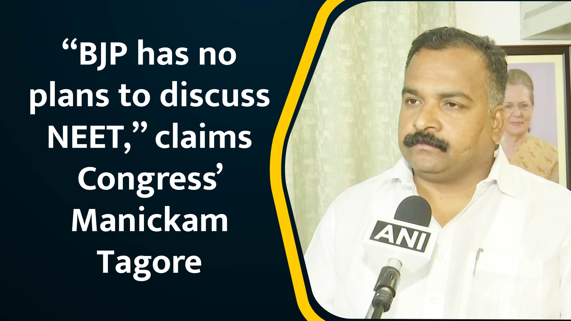 “BJP Has No Plans To Discuss NEET,” Claims Congress’ Manickam Tagore