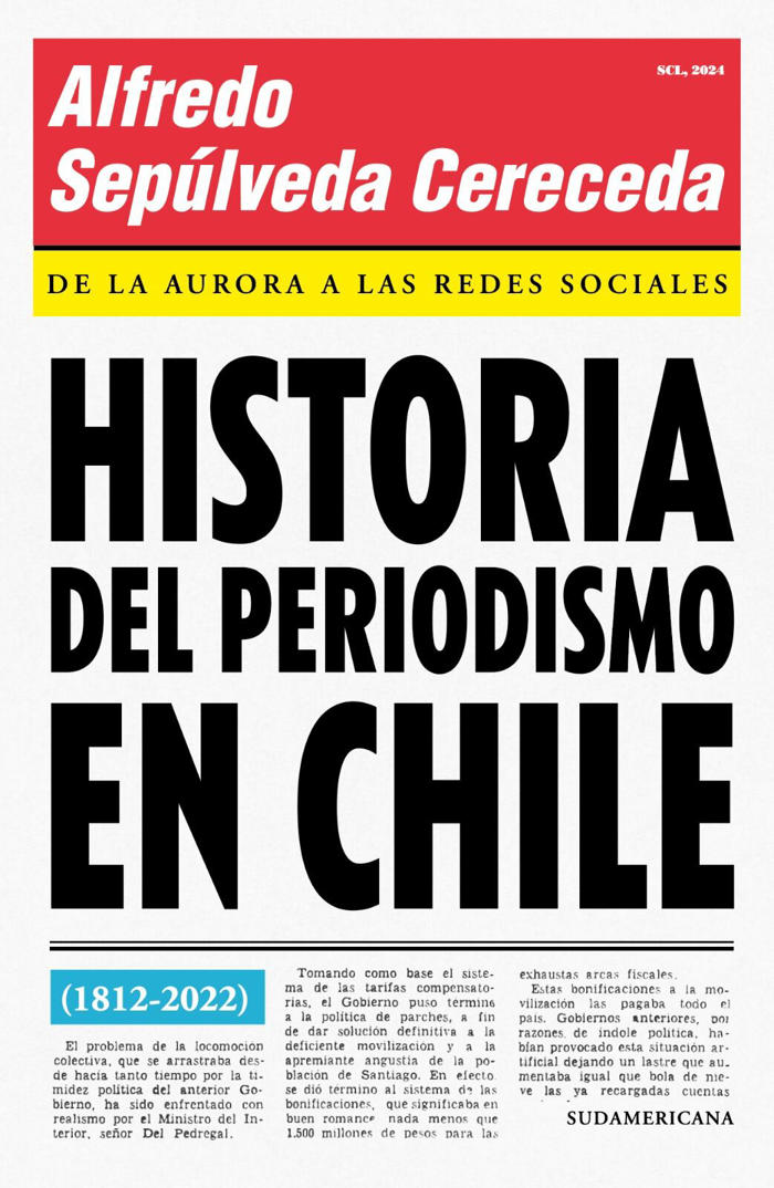 de la aurora de chile a las redes sociales: llega revelador libro sobre la historia del periodismo en chile