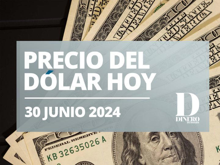 precio del dólar hoy domingo 30 de junio de 2024; peso en recuperación