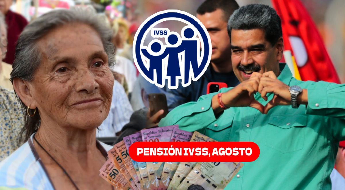 Aumento De PENSIÓN IVSS Para Agosto 2024: Fecha De PAGO Y Nuevo MONTO ...