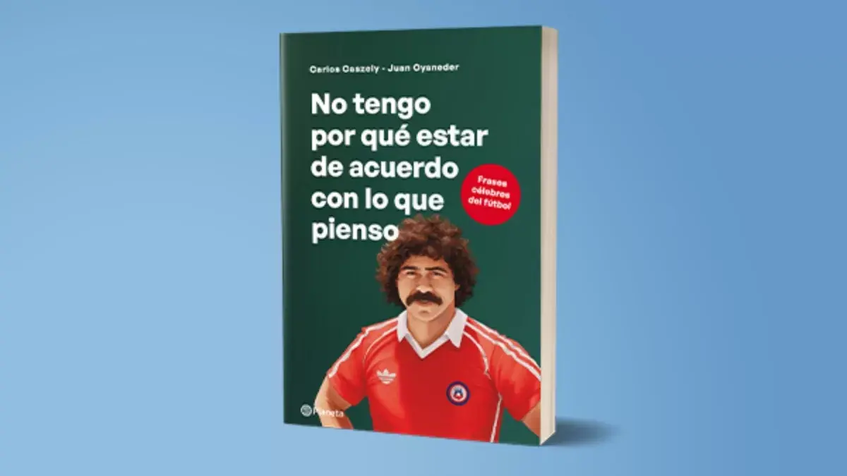 carlos caszely publica libro con una divertida recopilación de las mejores frases de la historia del fútbol