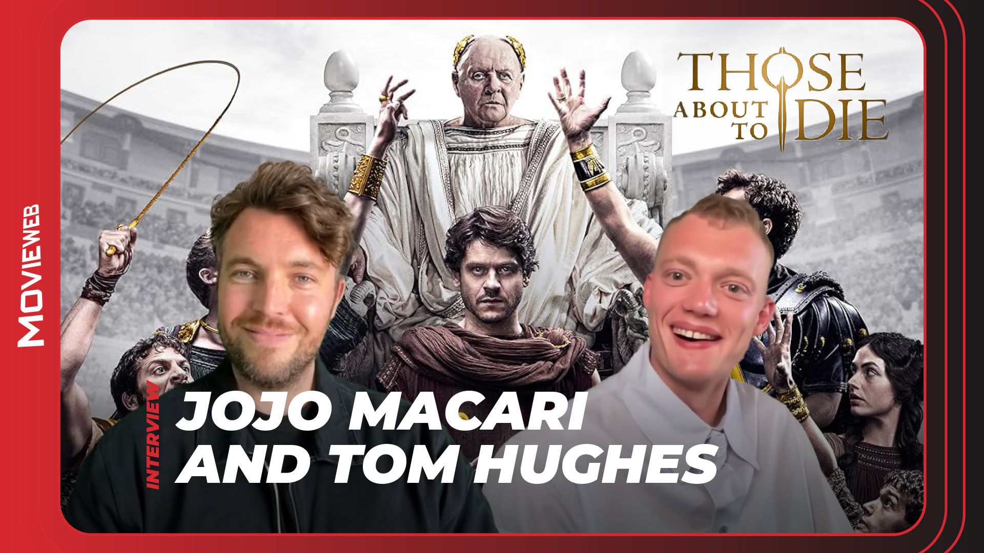 Those About To Die - Jojo Macari And Tom Hughes Interview