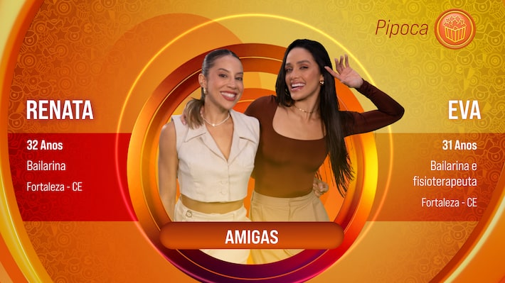 Eva e Renata entraram para o BBB 25 Foto: Globo/Divulgação