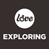 Love Exploring